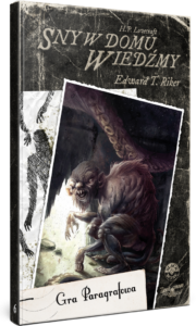 Choose Cthulhu 6 - Sny w Domu Wiedźmy