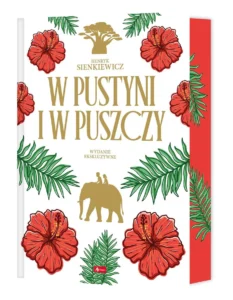 W pustyni i w puszczy - Wydanie ekskluzywne (barwione brzegi)