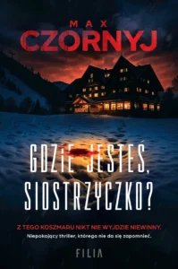Gdzie jesteś, siostrzyczko?