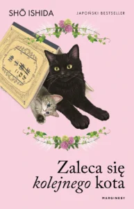 Zaleca się kolejnego kota. Tom 2