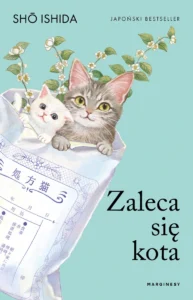 Zaleca się kota tom 1