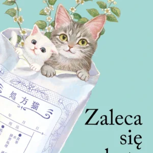 Zaleca się kota tom 1