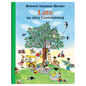 Lato na ulicy Czereśniowej