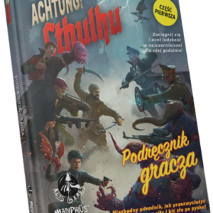 "Achtung! Cthulhu" Podręcznik gracza + PDF