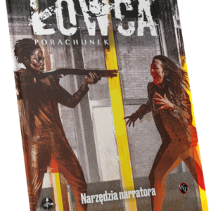 "Łowca: Porachunek" Narzędzia narratora + PDF