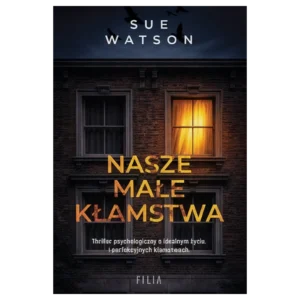 Nasze małe kłamstwa