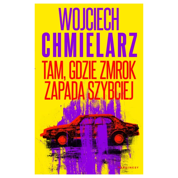 Tam, gdzie zmrok zapada szybciej