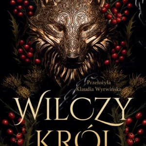 Wilczy król tom 1