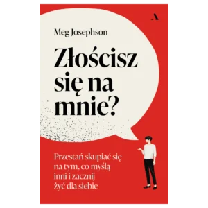 Złościsz się na mnie?