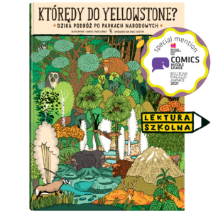 Którędy do Yellowstone? Dzika podróż po parkach narodowych