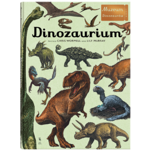 Dinozaurium. Muzeum Dinozaurów