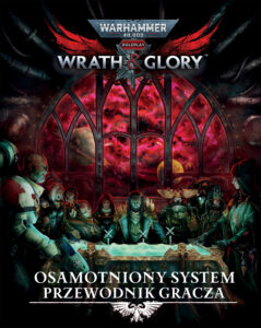 Wrath & Glory – Osamotniony System – Przewodnik Gracza