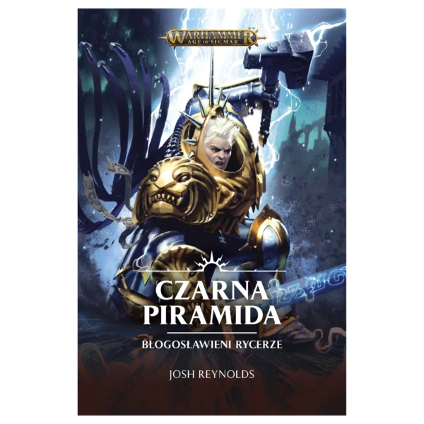 Błogosławieni Rycerze Tom 2 Czarna Piramida