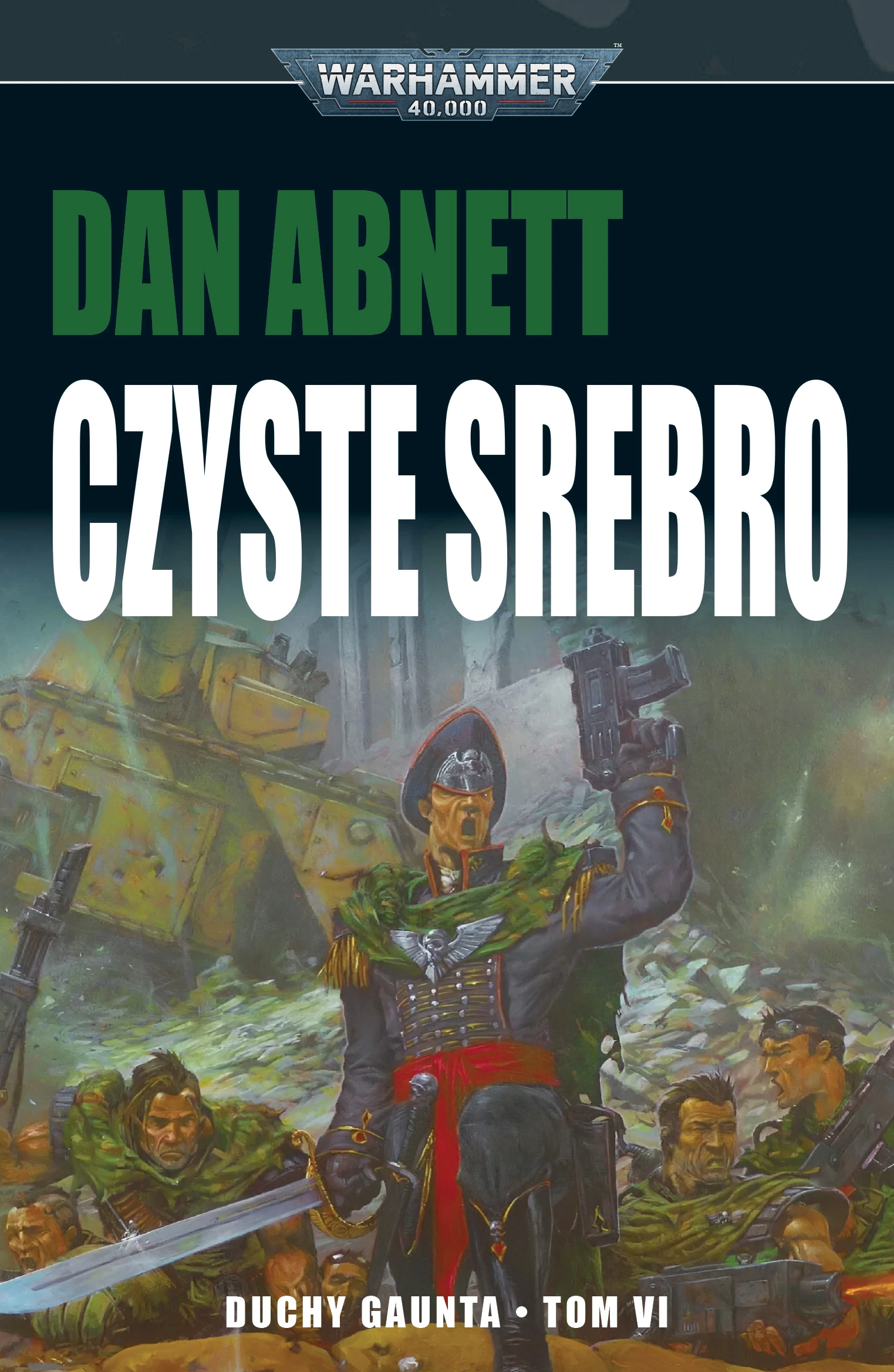 Duchy Gaunta: Czyste srebro (tom VI)