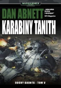 Duchy Gaunta. Karabiny Tanith
