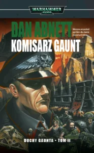 Duchy Gaunta - Komisarz Gaunt (tom II)