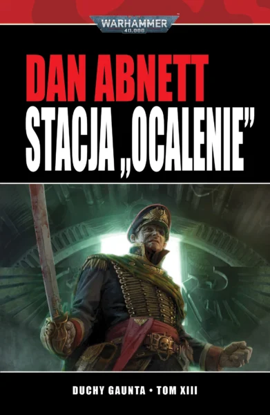 Duchy Gaunta – Stacja „Ocalenie” (tom 13)