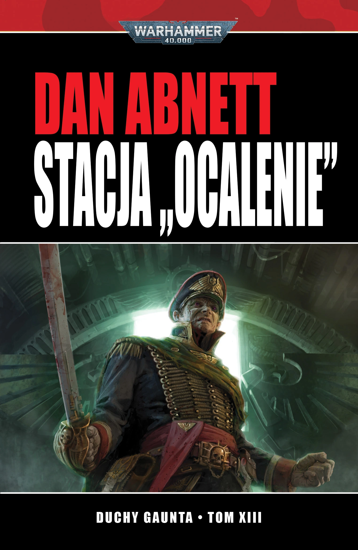 Duchy Gaunta – Stacja „Ocalenie” (tom 13)