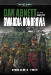 Duchy Gaunta. Tom IV – Gwardia honorowa