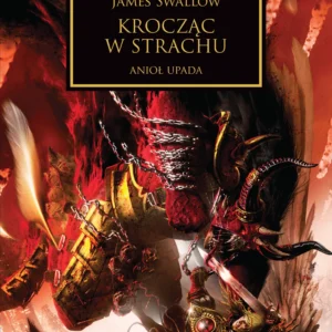 Herezja Horusa: Krocząc w strachu