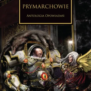 Herezja Horusa: Prymarchowie