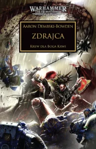 Herezja Horusa: Zdrajca. Krew dla boga krwi