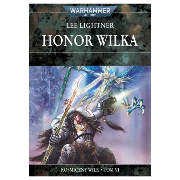 Honor Wilka. Kosmiczny Wilk. Tom 6