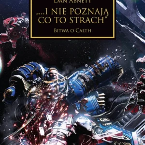 Herezja Horusa: …I nie poznają co to strach