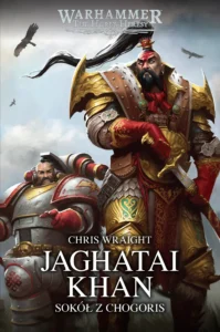 Jaghatai Khan: Sokół z Chogoris