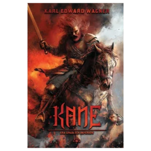 Kane. Era upadłych imperiów. Tom 3