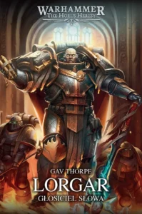 Lorgar: Głosiciel Słowa