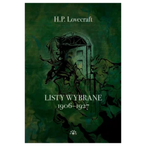 Lovecraft. Listy wybrane 1906–1927