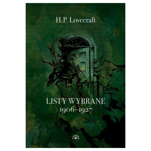 Lovecraft. Listy wybrane 1906–1927