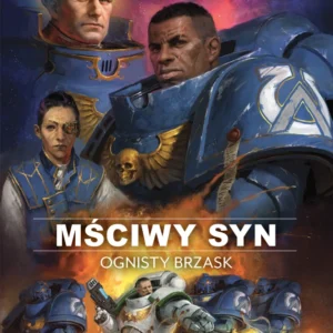 Mściwy syn. Ognisty Brzask. Tom 1
