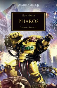 Herezja Horusa: Pharos. Gasnące światło.