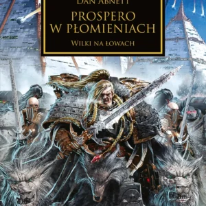 Herezja Horusa: Prospero w płomieniach.