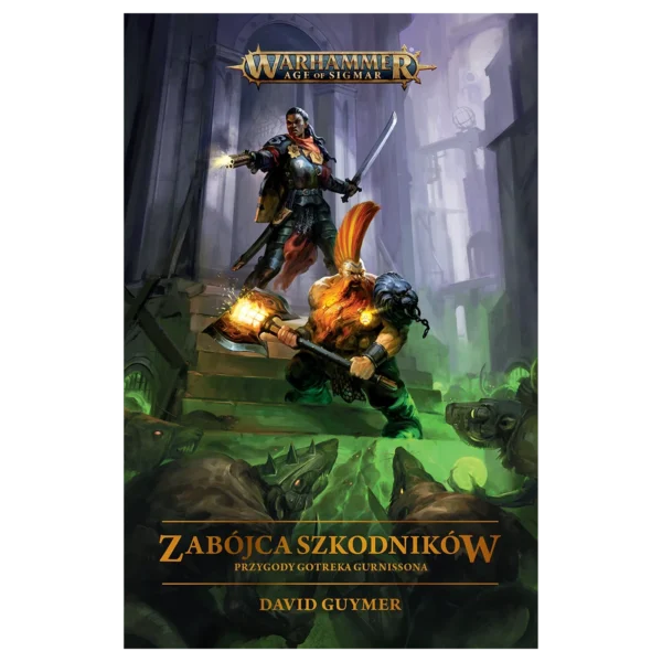 Przygody Gotreka Gurnissona – Zabójca Szkodników