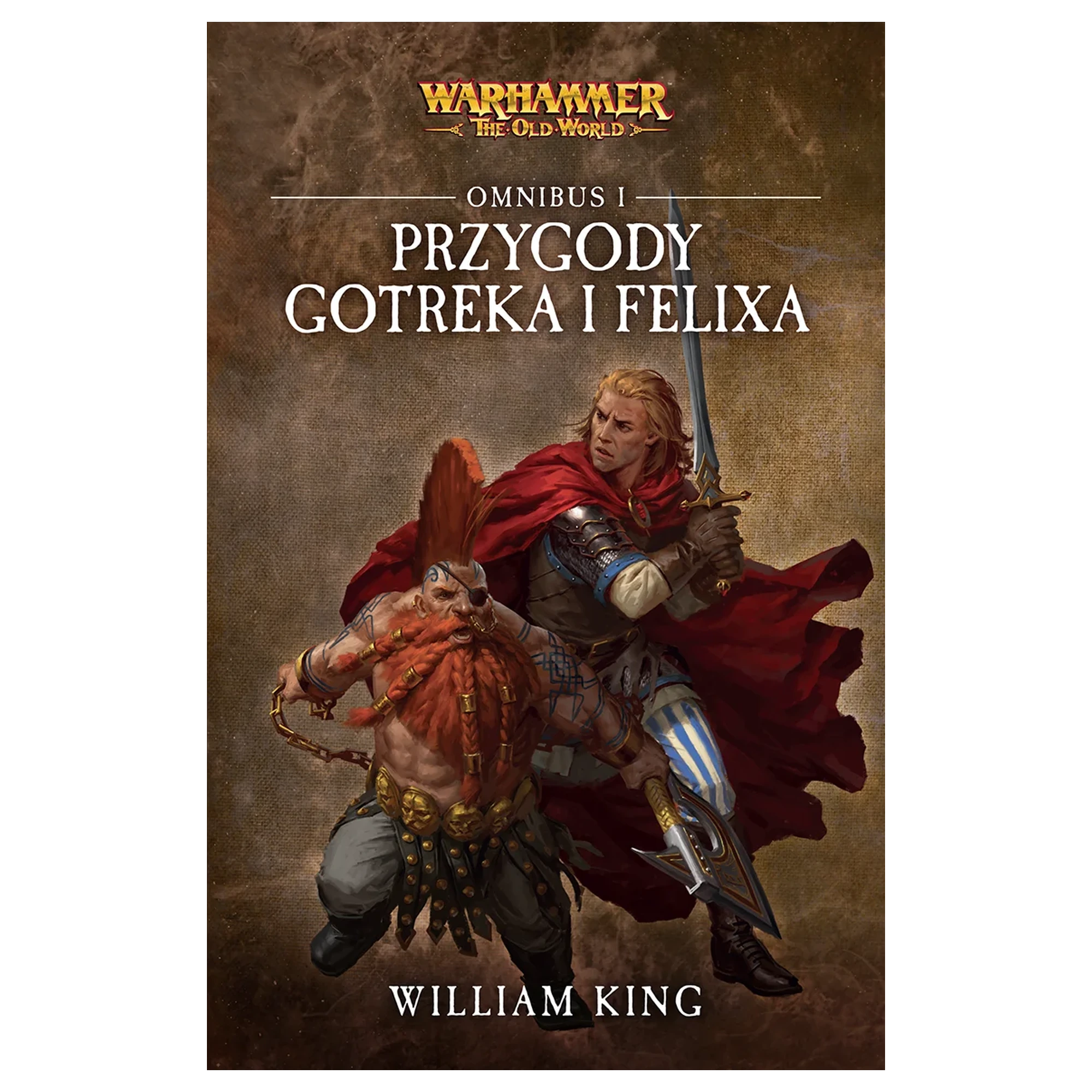 Przygody Gotreka i Felixa: Omnibus I