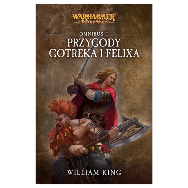 Przygody Gotreka i Felixa – Omnibus II
