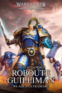 Roboute Guilliman: Władca Ultramaru