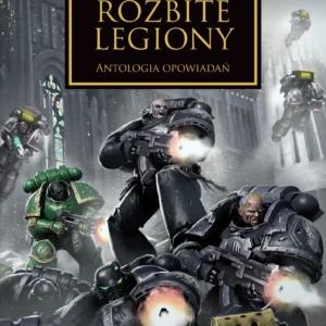 Herezja Horusa: Rozbite Legiony