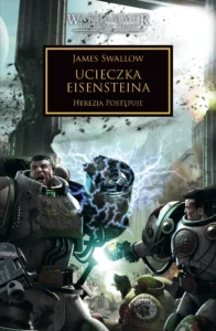 Herezja Horusa: Ucieczka Eisensteina