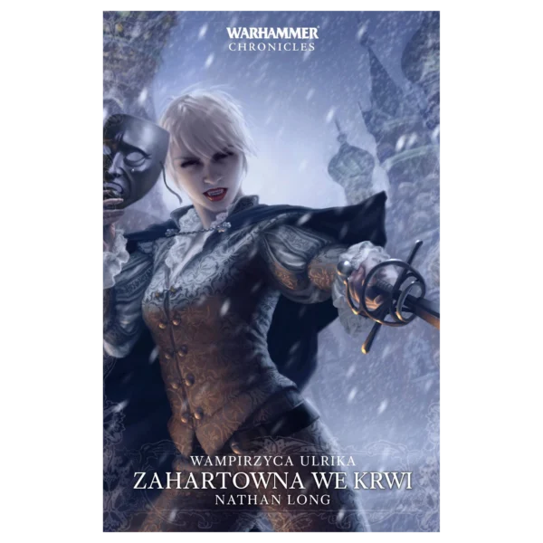 Wampirzyca Ulrika. Zahartowana we krwi
