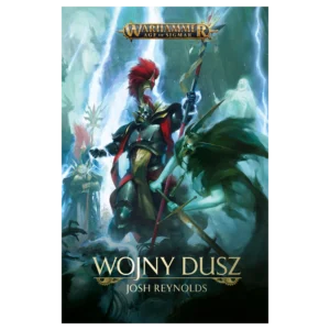 Warhammer Age of Sigmar: Wojny Dusz