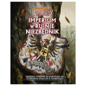 WFRP 4 – Wewnętrzny Wróg – Część 5: Imperium w Ruinie – Niezbędnik