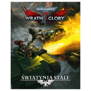 Wrath & Glory – Świątynia Stali