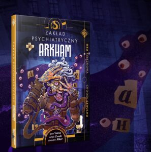 Choose Cthulhu 14: Zakład psychiatryczny Arkham (wydanie drugie)