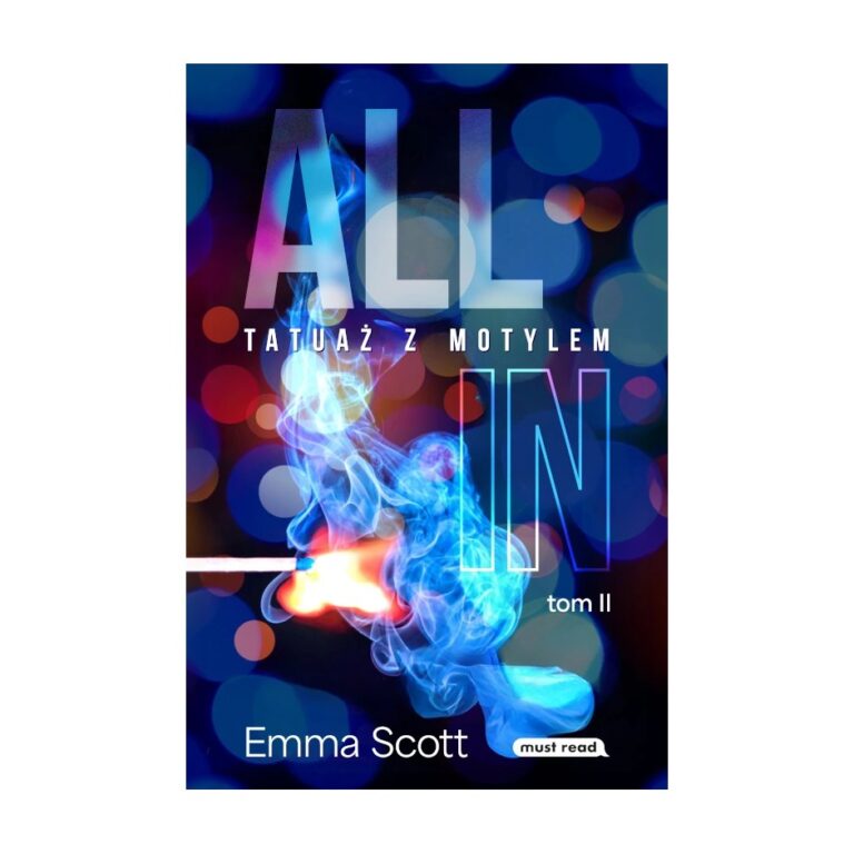 All in. Tom 2. Tatuaż z motylem – Gorzka Czekolada