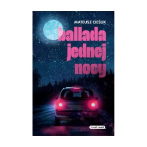 Ballada jednej nocy – zdjęcie 1