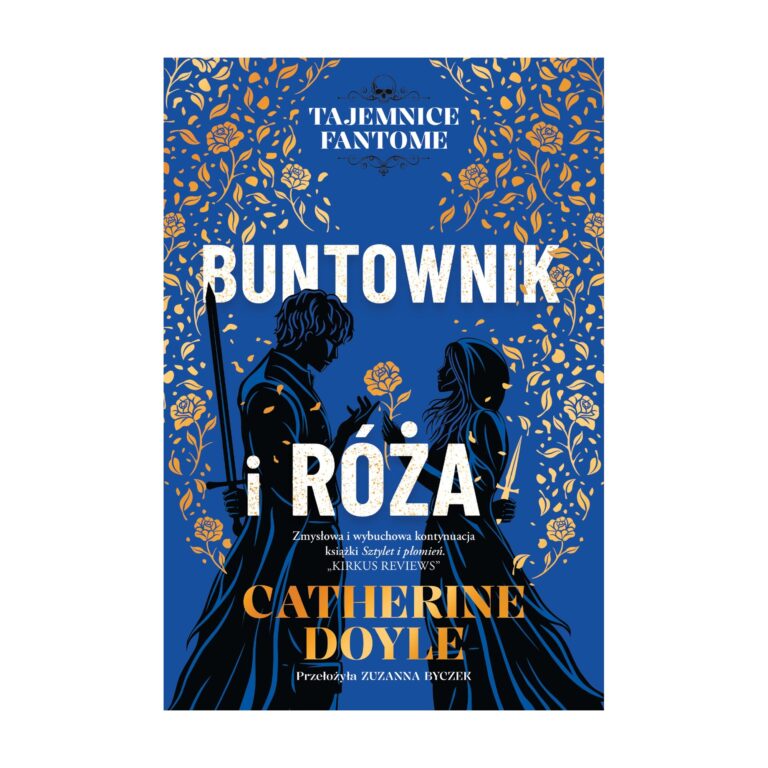 Buntownik i róża. Tajemnice Fantome. Tom 2 – Jaguar